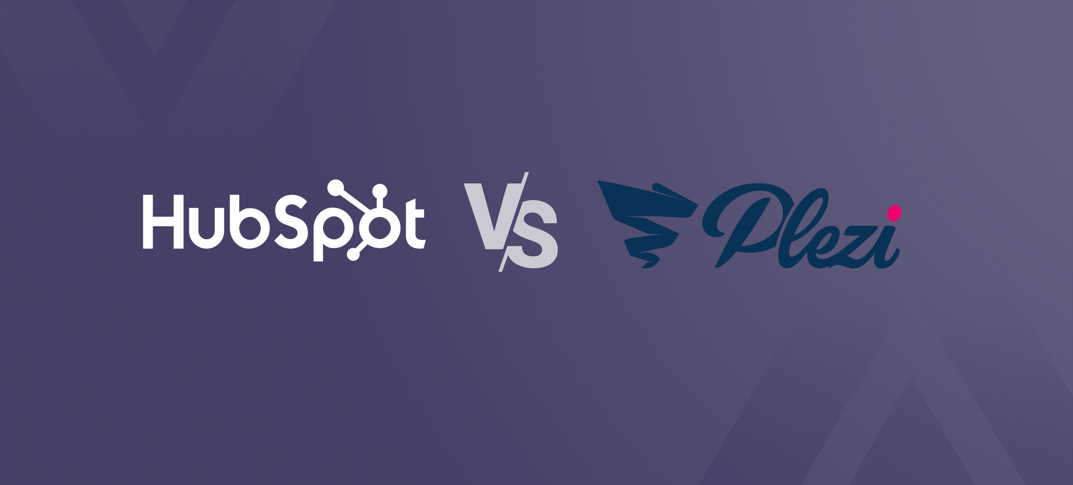 HubSpot ou Plezi : le comparatif pour bien choisir votre CRM B2B
