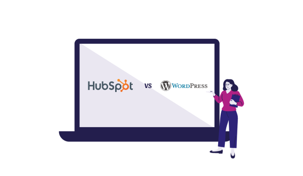 WordPress ou HubSpot : quel CMS choisir pour atteindre vos objectifs ?